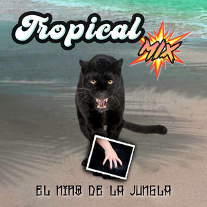 Tropical (Explicit)