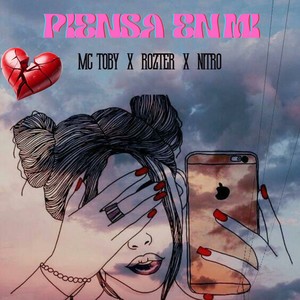 PIENSA EN MI (Explicit)
