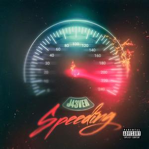 Speeding (Explicit)