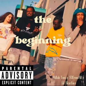 The Beginning (feat. S3FromSD & Lil Skarface) [Explicit]