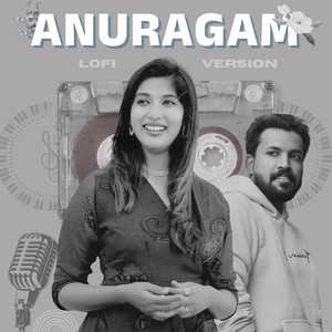 ANURAGAM (Lo-fi Version)