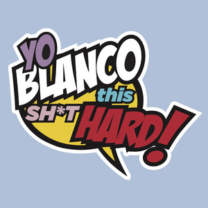 Planet Blanco (Explicit)