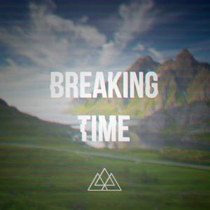 Breaking Time