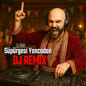 Süpürgesi Yoncadan (DJ Remix)