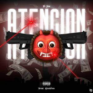 ATENCION (feat. El Jesu) (Explicit)