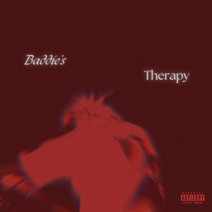 Baddie's Therapy (Explicit)