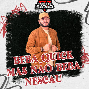 Beba Quick Mas Não Beba Nescau