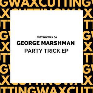 Party Trick EP