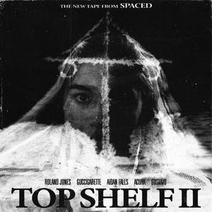 TOP SHELF II (Explicit)