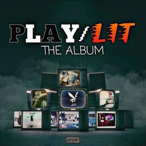 PLAYL!T (Explicit)