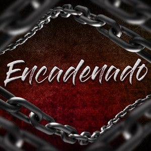 Encadenado (Explicit)