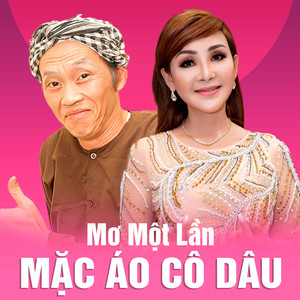 Mơ Một Lần Mặc Áo Cô Dâu