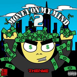 Money On My Mind 2 EP (Explicit)