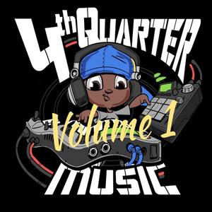 4th Quarter Music, Vol. 1