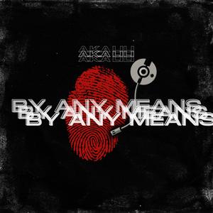 By Any Means (Explicit)