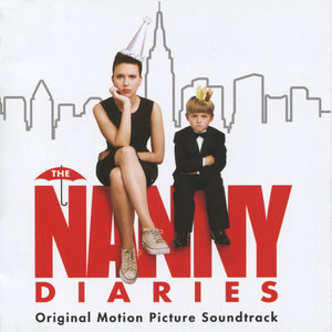 The Nanny Diaries (Original Motion Picture Soundtrack)