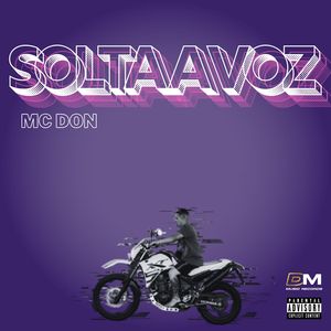 Solta a Voz (Explicit)