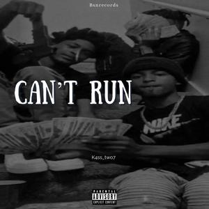 CANT RUN (Explicit)