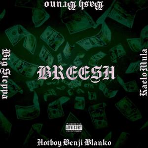 Breesh (Explicit)