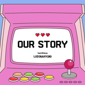 Our Story (feat. Whimzy)