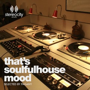 That's Soulful House Mood