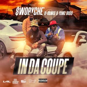 In Da Coupe (feat. U Banks & Yung Bo$$) (Explicit)