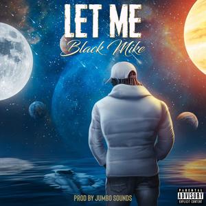 Let Me (Explicit)