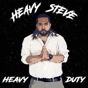 Heavy Steve - Life Living (Explicit)