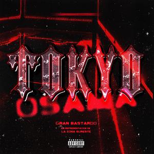 Tokyo Osama (Explicit)