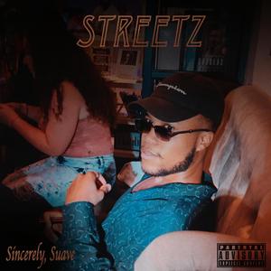 STREETZ (Explicit)