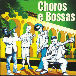 Choros e Bossas