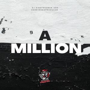 A Million (feat. Darbinodaproducer) [Explicit]