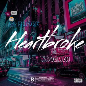 Heartbroke(feat. kavemen) (Explicit)