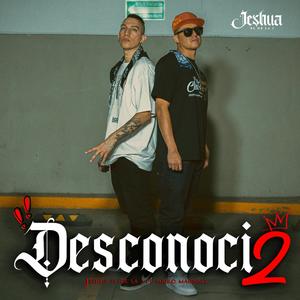 Desconocidos (feat. Micro magnaly)