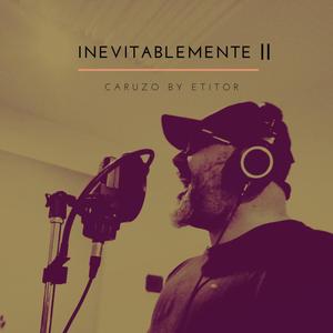 Inevitablemente II