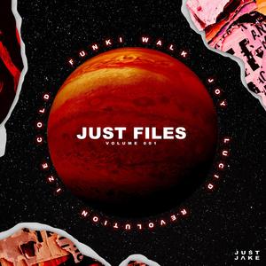 Just Files: Volume 001
