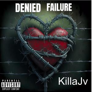 Denied Failure (Explicit)