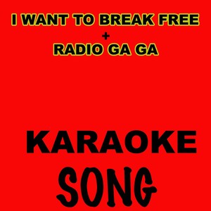 I WANT TO BREAK FREE - RADIO GA GA (Instrumental With Choirs)