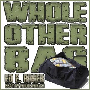 Whole Other Bag (Explicit)