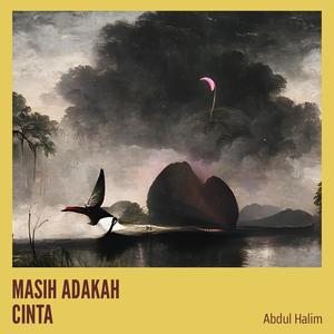 MASIH ADAKAH CINTA