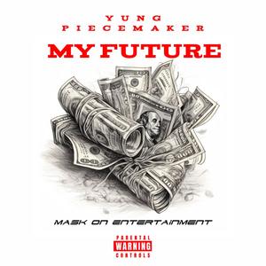 My Future (Explicit)