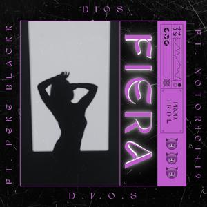 Fiera (feat. Notorio1419 & Peke Black) (Explicit)