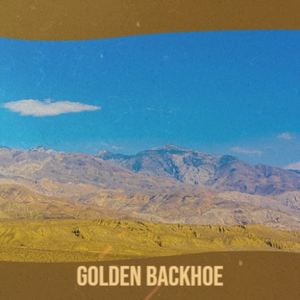 Golden Backhoe