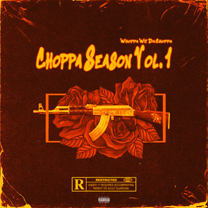 Choppa Season Vol. 1 (Explicit)