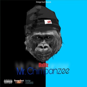 Mr. Chimpanzee (Explicit)