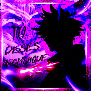 10 Disses Technique (Explicit)