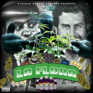 La Flora (Explicit)