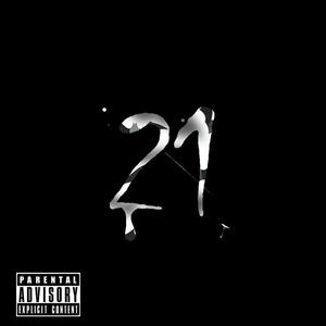 21 two' (feat. Lil TIvi) [Explicit]