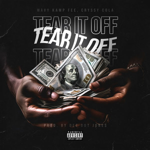 Tear It Off (Explicit)