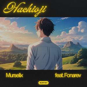 Hachioji (feat. Fonarev)